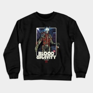 BLOOD GRAVITY Crewneck Sweatshirt